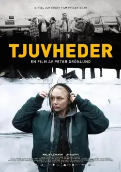 Постер: Никчёмные люди / Tjuvheder (2015)