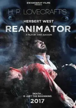 Постер: Герберт Уэст: Реаниматор / Herbert West: Re-Animator (2017)