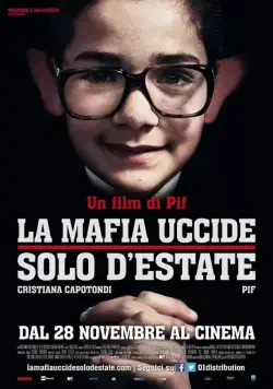 Постер: Мафия убивает только летом / La mafia uccide solo d'estate (2013)