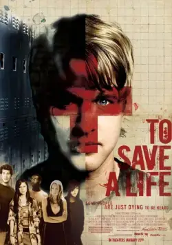 Постер: Спасти жизнь / To Save a Life (2009)