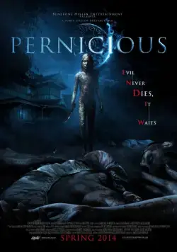 Постер: Зловредная / Pernicious (2014)