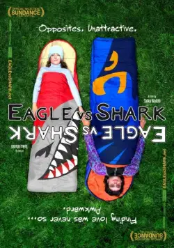 Постер: Орел против акулы / Eagle vs Shark (2007)