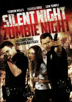 Постер: Ночь тишины, ночь зомби / Silent Night, Zombie Night (2009)