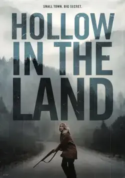 Постер: Впадина в земле / Hollow in the Land (2017)