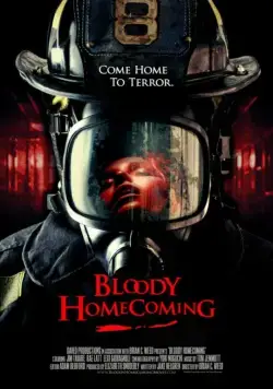 Постер: Кровавое возвращение домой / Bloody Homecoming (2013)