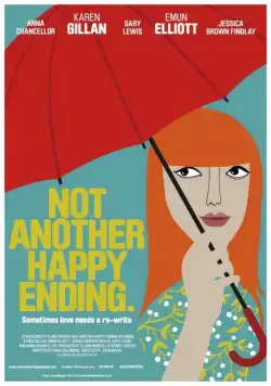 Постер: Не просто счастливый конец / Not Another Happy Ending (2013)