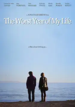 Постер: Худший год в моей жизни / The Worst Year of My Life (2015)