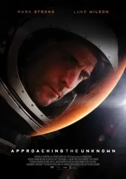 Постер: Познать неизведанное / Approaching the Unknown (2016)