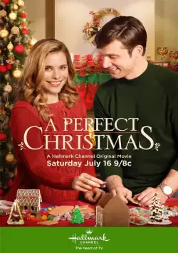 Постер: Идеальное Рождество / A Perfect Christmas (2016)