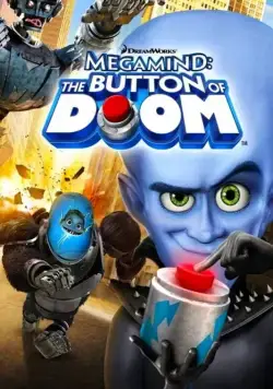Постер: Мегамозг: Кнопка гибели / Megamind: The Button of Doom (2011)