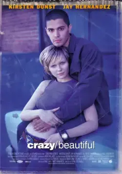 Постер: Безумная и прекрасная / Crazy/Beautiful (2001)