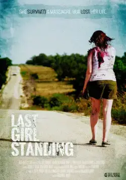 Постер: Последняя девушка / Last Girl Standing (2015)