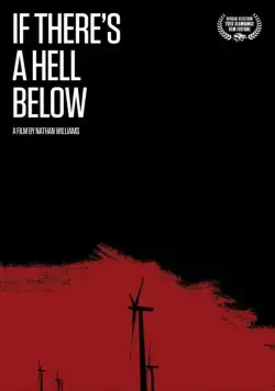 Постер: Если под нами есть ад / If There's a Hell Below (2016)