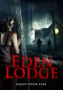 Постер: Райский коттедж / Eden Lodge (2015)