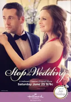 Постер: Сорвать свадьбу / Stop the Wedding (2016)