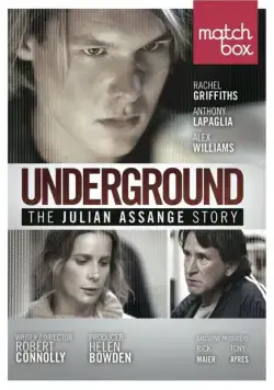 Постер: История Джулиана Ассанжа / Underground: The Julian Assange Story (2012)