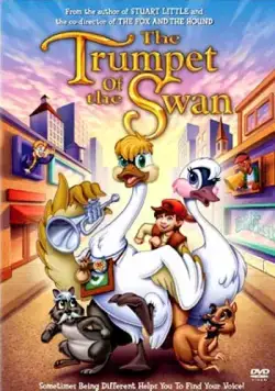 Постер: Лебединая труба / The Trumpet of the Swan (2001)