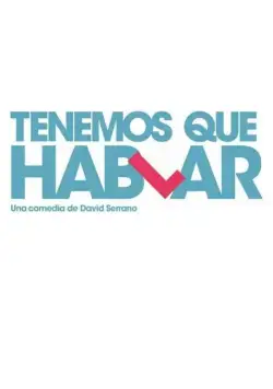 Постер: Нам нужно поговорить / Tenemos que hablar (2016)