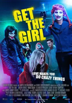 Постер: Достать девчонку / Get the Girl (2017)