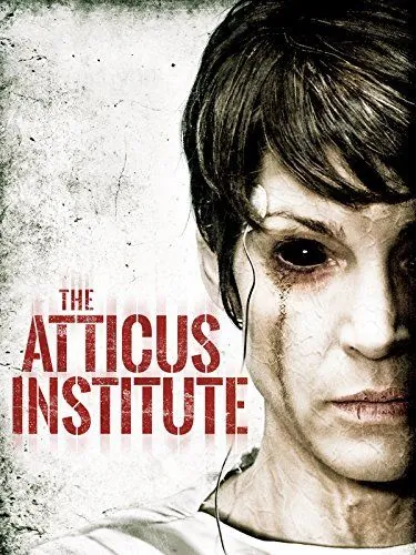 Постер: Институт Аттикус / The Atticus Institute (2014)
