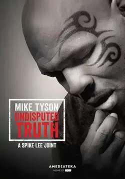 Постер: Правда Майка Тайсона / Mike Tyson: Undisputed Truth (2013)