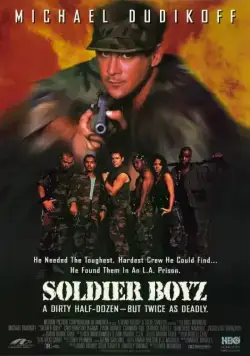 Постер: Солдаты / Soldier Boyz (1995)