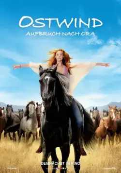 Постер: Восточный ветер 3: Наследие Оры / Ostwind 3 - Aufbruch nach Ora (2017)
