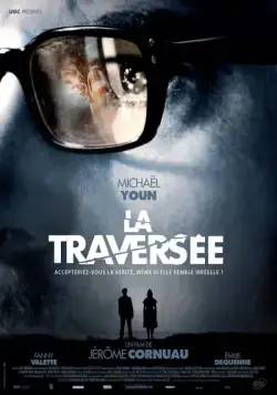 Постер: Пересечение / La traversée (2012)