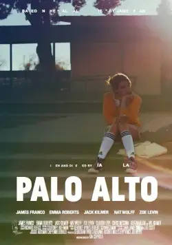 Постер: Пало-Альто / Palo Alto (2013)