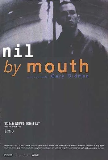 Постер: Не глотать / Nil by Mouth (1997)