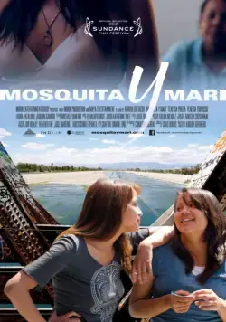 Постер: Москита и Мари / Mosquita y Mari (2012)