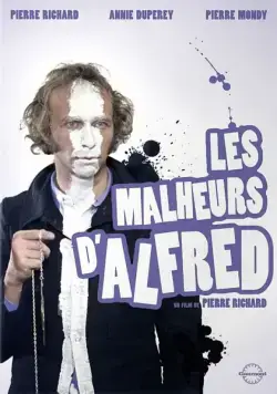 Постер: Злоключения Альфреда / Les Malheurs d'Alfred (1972)