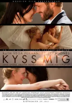 Постер: Поцелуй меня / Kyss mig (2011)