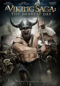 Постер: Сага о викингах: Тёмные времена / A Viking Saga: The Darkest Day (2013)