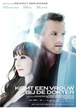 Постер: Приходит женщина к врачу / Komt een vrouw bij de dokter (2009)