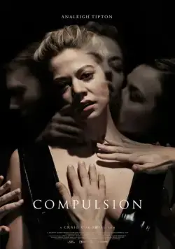 Постер: Принуждение / Compulsion (2016)