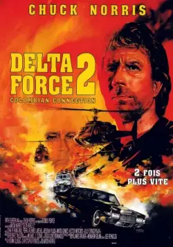 Постер: Отряд «Дельта» 2 / Delta Force 2 (1990)