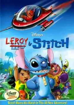 Постер: Лерой и Стич / Leroy & Stitch (2006)