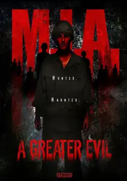 Постер: Пропавшие без вести. Великое зло / M.I.A. A Greater Evil (2018)