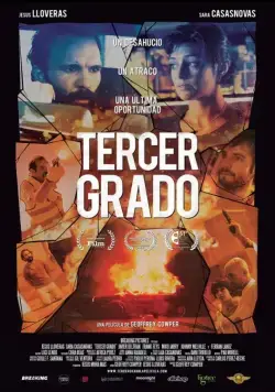 Постер: Условно свободен / Tercer grado (2015)
