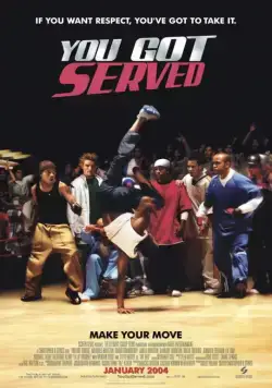 Постер: Танцы улиц / You Got Served (2004)