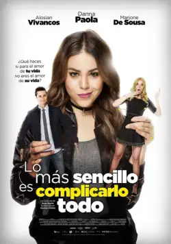 Постер: Как дела? / Lo más sencillo es complicarlo todo (2018)