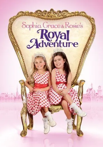 Постер: Королевские приключения Софии Грейс и Роузи / Sophia Grace & Rosie's Royal Adventure (2014)