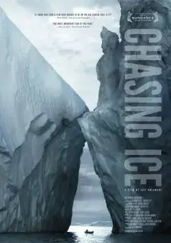 Постер: Погоня за ледниками / Chasing Ice (2012)