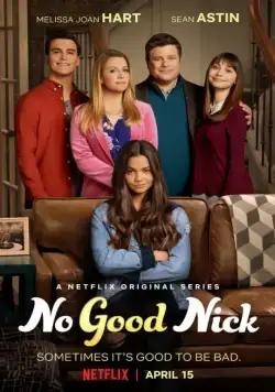 Постер: Ник вам покажет / No Good Nick (2019)