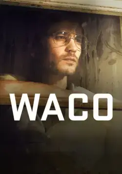 Постер: Уэйко / Waco (2018)