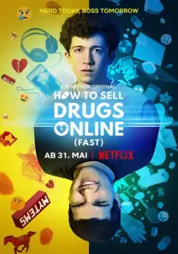 Постер: Как продавать наркотики онлайн (быстро) / How To Sell Drugs Online (Fast) (2019)