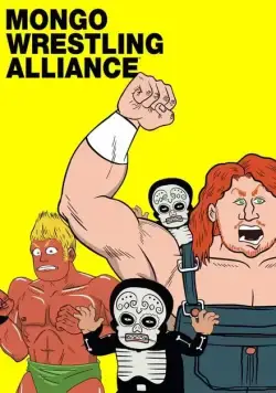 Постер: Безумные рестлеры / Mongo Wrestling Alliance (2011)