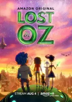 Постер: Затерянные в стране Оз / Lost in Oz (2015)