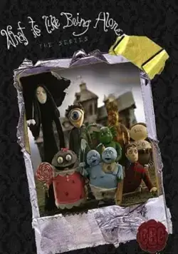 Постер: Монстры без присмотра / What It's Like Being Alone (2006)